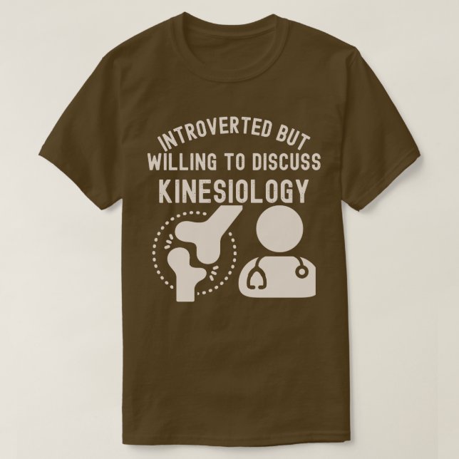 Camiseta Introvertido pero dispuesto a discutir la cinesiol (Diseño del anverso)