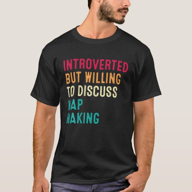 Camiseta Introvertido Pero Dispuesto A Discutir La Creación (Anverso)