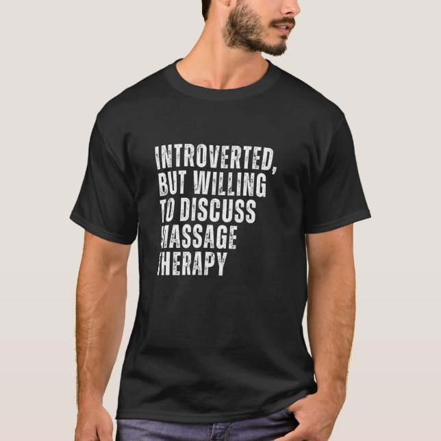 Camiseta Introvertido pero dispuesto a discutir la terapia  (Anverso)