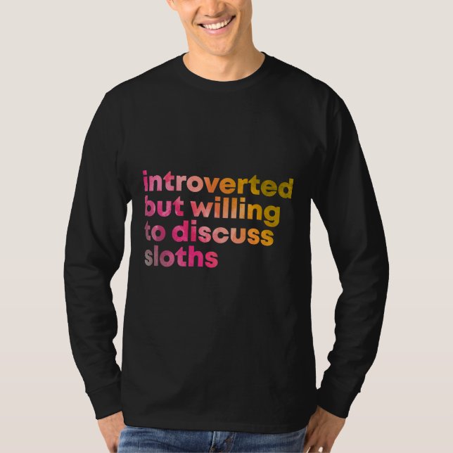 Camiseta Introvertido Pero Dispuesto A Discutir Lemas En El (Anverso)