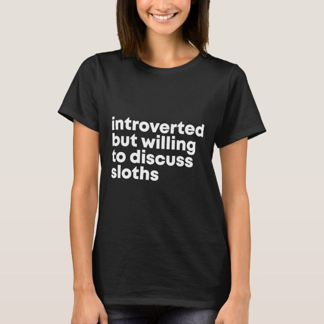 Camiseta Introvertido Pero Dispuesto A Discutir Lemas Para  (Anverso)