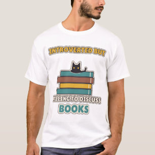 Camiseta Introvertido Pero Dispuesto A Discutir Libros