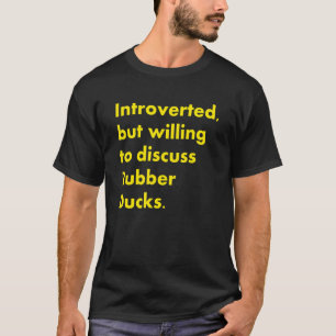 Camiseta Introvertido Pero Dispuesto A Discutir Los Duques