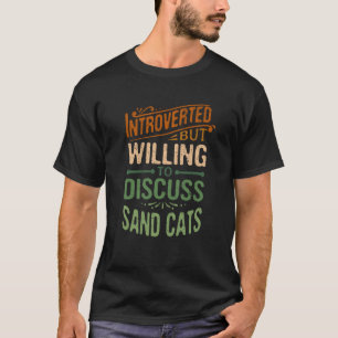 Camiseta Introvertido Pero Dispuesto A Discutir Los Gatos D