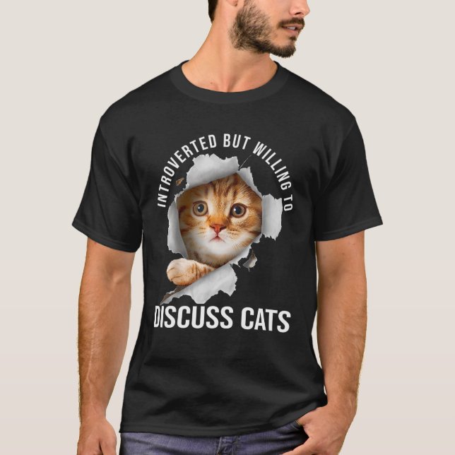 Camiseta Introvertido Pero Dispuesto A Discutir Los Gatos V (Anverso)