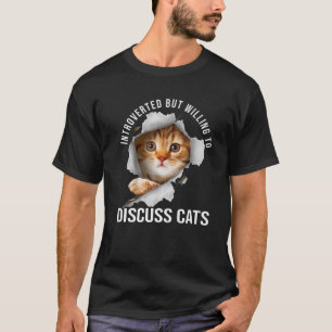 Camiseta Introvertido Pero Dispuesto A Discutir Los Gatos V