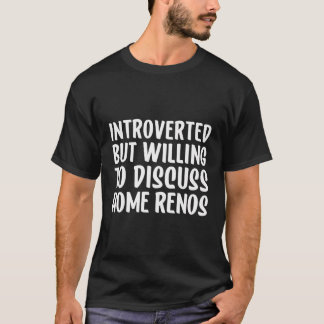 Camiseta Introvertido Pero Dispuesto A Discutir Los Renos D