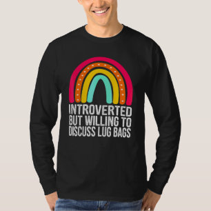 Camiseta Introvertido Pero Dispuesto A Discutir Lug Bolsas 