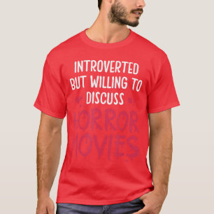 Camiseta Introvertido pero dispuesto a discutir películas d