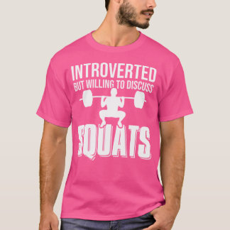 Camiseta Introvertido Pero Dispuesto A Discutir Peso De Sen