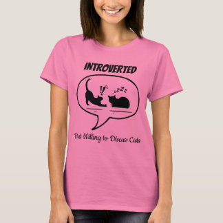 Camiseta Introvertido pero dispuesto a discutir sobre gatos