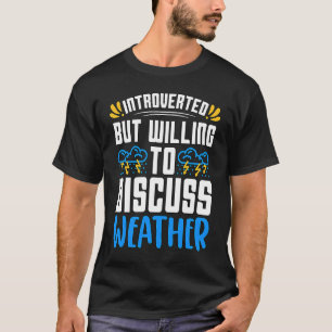 Camiseta Introvertido Pero Dispuesto A Predecir Científicos