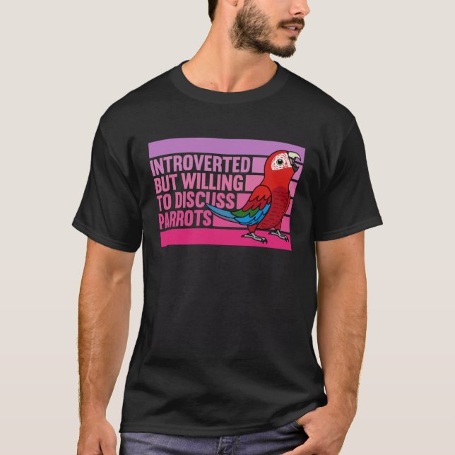 Camiseta Introvertido pero loros Ala Verde Macaw 1 (Anverso)