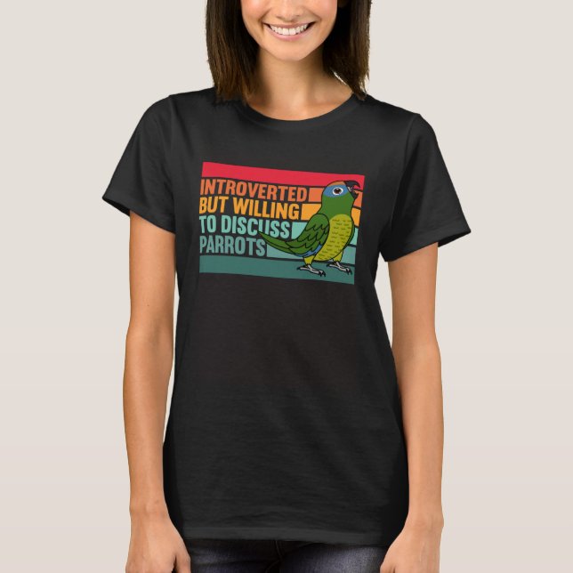 Camiseta Introvertido Pero Loros Conure de frente de meloco (Anverso)