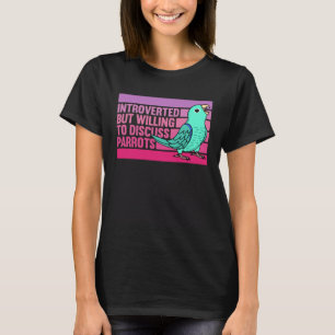 Camiseta Introvertido Pero Loros Lorito Turquesa