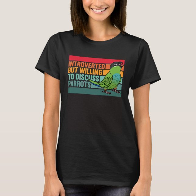 Camiseta Introvertido pero loros Nanday Conure (Anverso)