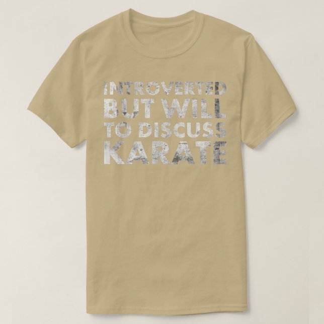 Camiseta Introvertido Pero Voluntad De Discutir El Karate P (Diseño del anverso)