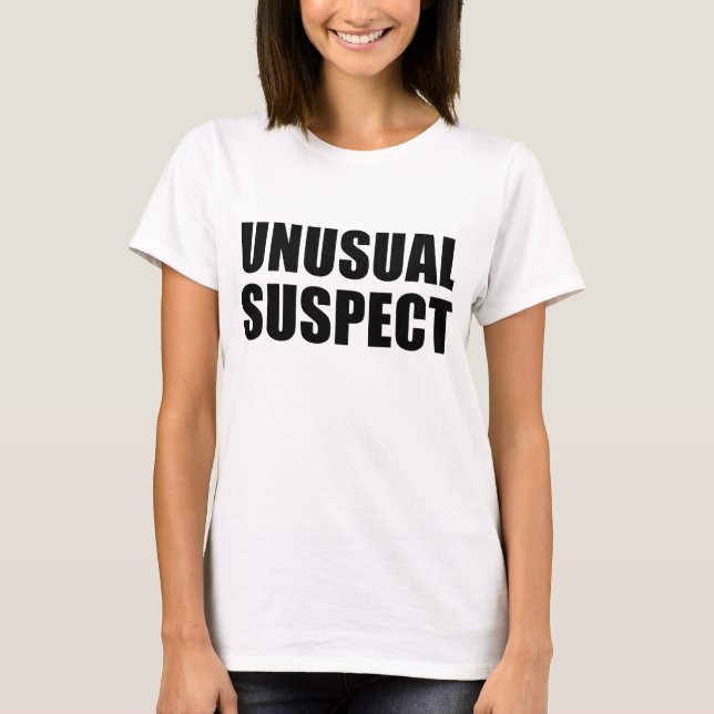 Camiseta Inusual Novedad sospechosa Chiste criminal gracios (Anverso)