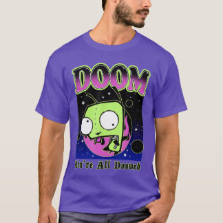 Camiseta Invader Zim Gir Doom Space Youre All Doomed Slogan