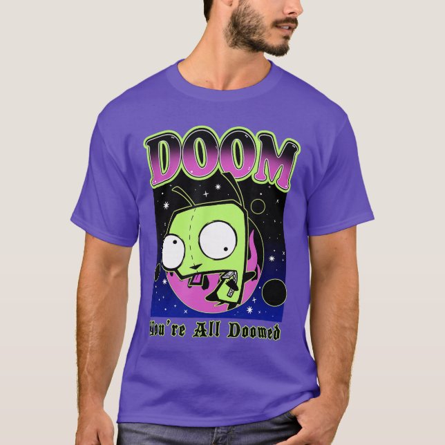Camiseta Invader Zim Gir Doom Space Youre All Doomed Slogan (Anverso)