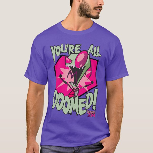 Camiseta Invader Zim Youre All Doomed Dark Humor Nickelodeo (Anverso)