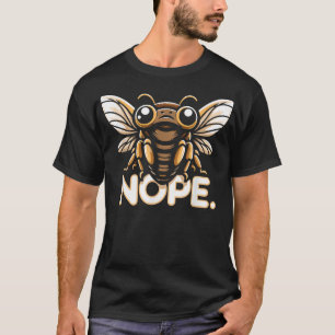 Camiseta Invasión de Cicada Brood X Nope Cicada