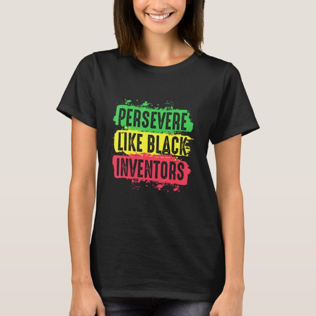 Camiseta Inventores negros perseveran en la historia afroam (Anverso)