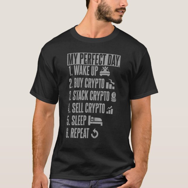 Camiseta Inversor Cryptocurrency Lifestyle Mi día perfecto  (Anverso)