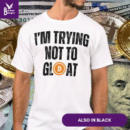 Camiseta Inversor de bitcoin que estoy intentando no regode