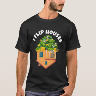 Camiseta Inversor Inmobiliario I Flip Houses