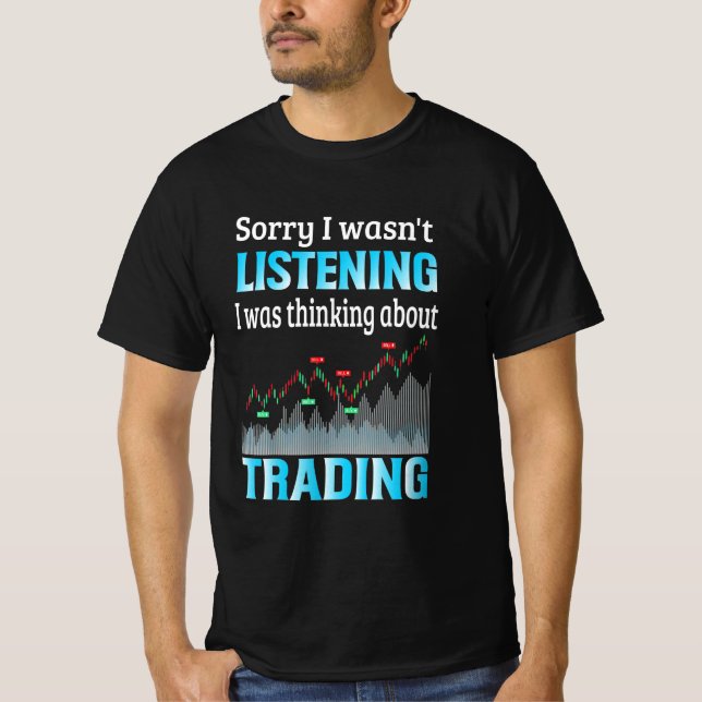 Camiseta Inversor que estaba pensando en el comercio (Anverso)