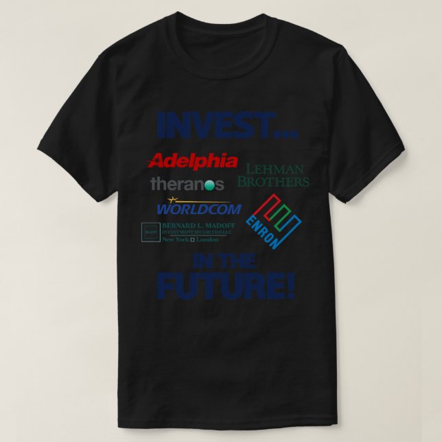 Camiseta INVERTIR EN FUTUROS Escándalos DE Corrupción Finan (Diseño del anverso)