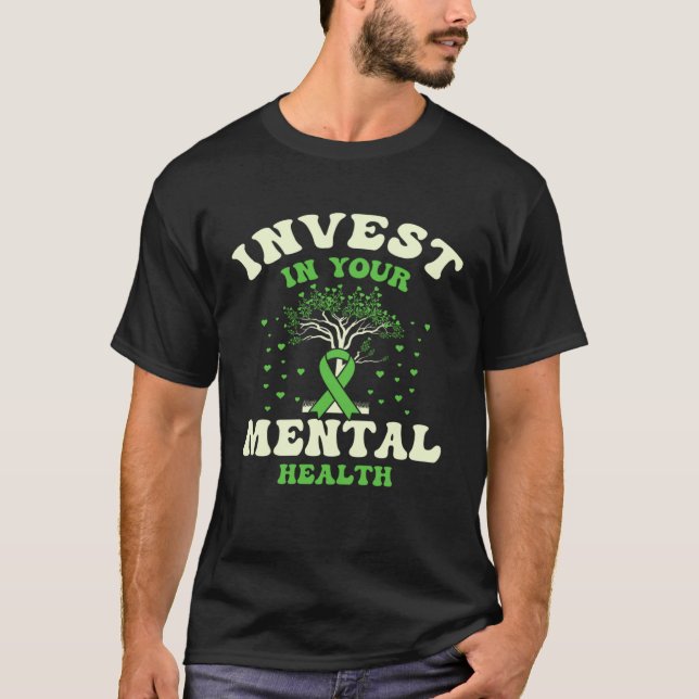 Camiseta Invest In Your Mental Health Awareness Depression  (Anverso)