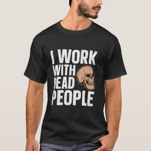Camiseta Investigación de Científico Forense Médico Lifetal