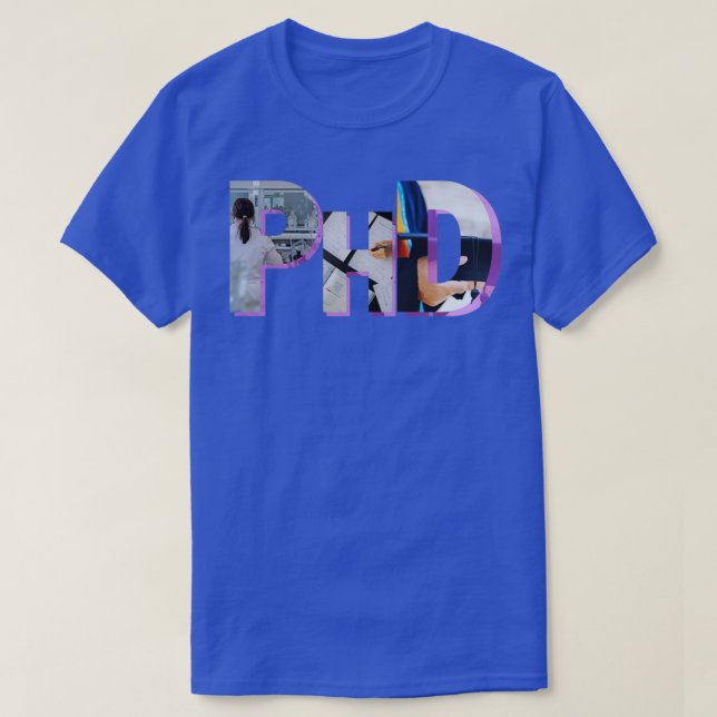Camiseta Investigador de Phd Ideas de diseño únicas 2 (Diseño del anverso)
