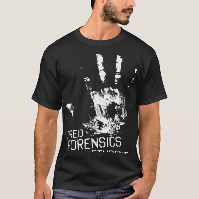 Camiseta Investigador forense de estudiante forense cansado (Anverso)