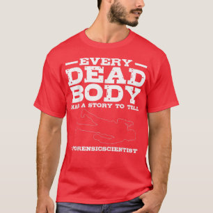 Camiseta Investigador forense resuelve delitos Fundas foren