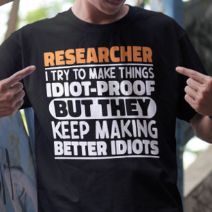 Camiseta Investigador Intento Hacer Las Cosas Divertidas