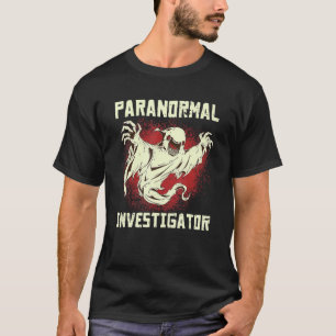 Camiseta Investigador paranormal Caza fantasma Paranormal E