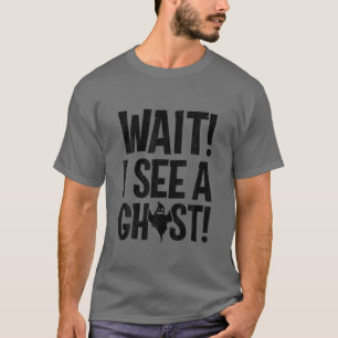 Camiseta Investigador Paranormal Esperar Veo Ghost Ghost Hu