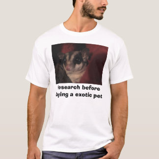 Camiseta Investigue antes de comprar a un mascota exótico