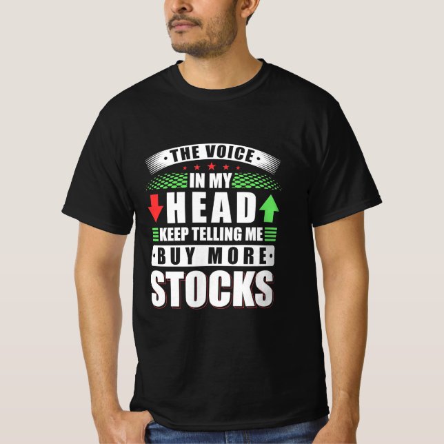 Camiseta Investor In My Head Buy More Stocks (Anverso)