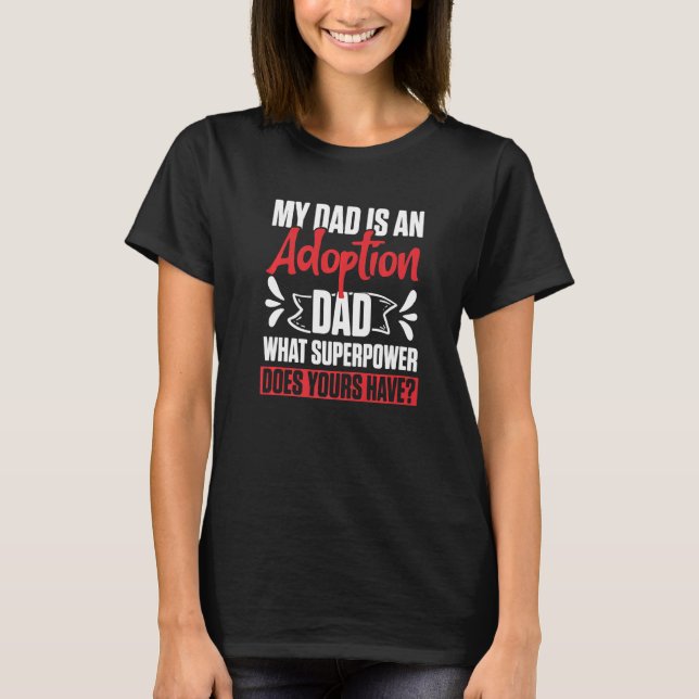 Camiseta Invitación de Adopción Día de Poder Papá Familia (Anverso)