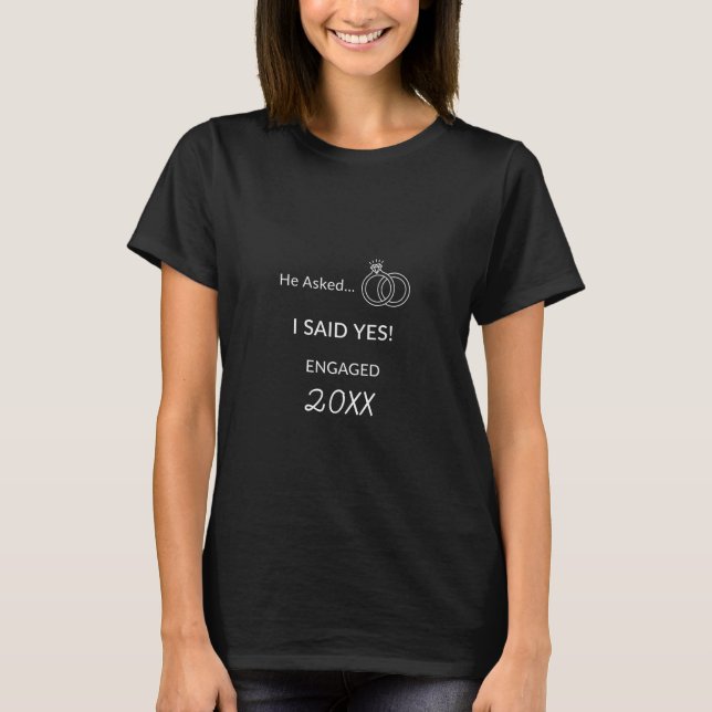 Camiseta Invitación De Compromiso Me Preguntó Que Sí 20xx (Anverso)