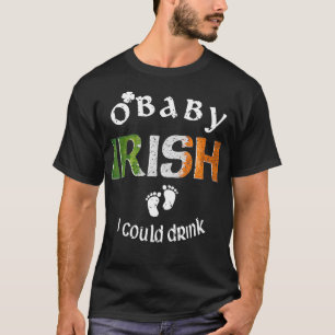 Camiseta Invitación de embarazo Regalo Irlandés que podría 
