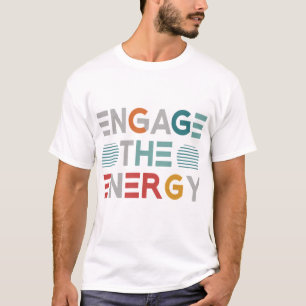 Camiseta Involucrar La Energía