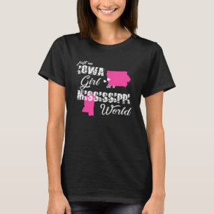 Camiseta Iowa es sólo un chica de Iowa en un Mississippi