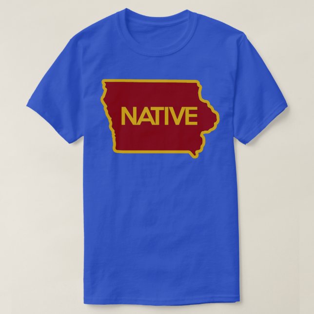 Camiseta Iowa Native IA TShirt (Diseño del anverso)