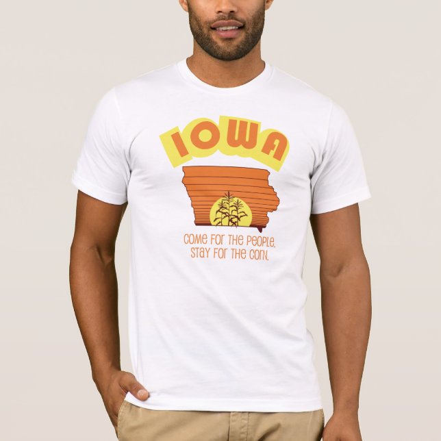 Camiseta "Iowa.  Venido para el maíz, estancia para t de la (Anverso)