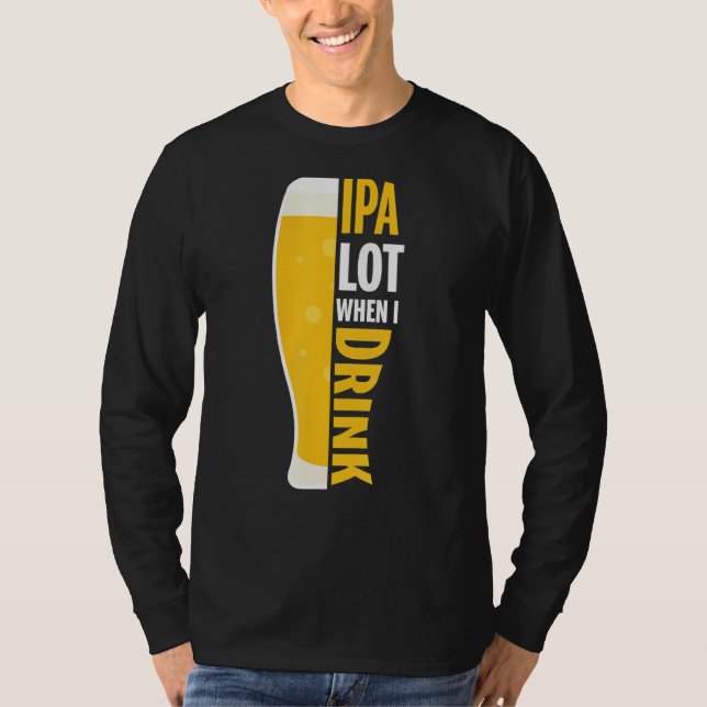 Camiseta Ipa Lot Cuando Bebí Cerveza Graciosa (Anverso)